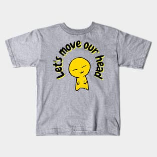 BTS butter | Let's move our head | Iconic move | army life Kids T-Shirt